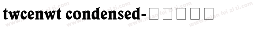 twcenwt condensed字体转换